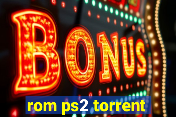 rom ps2 torrent